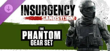 Insurgency: Sandstorm - Phantom Gear Set cover image
