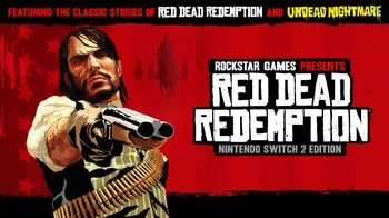 Red Dead Redemption: Nintendo Switch™ 2 Edition  cover image