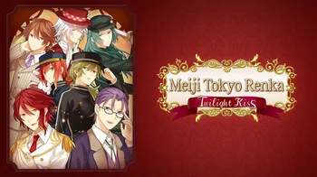 Meiji Tokyo Renka Twilight Kiss cover image