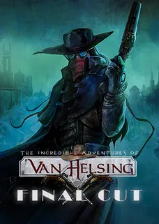 The Incredible Adventures of Van Helsing: Final Cut cover image
