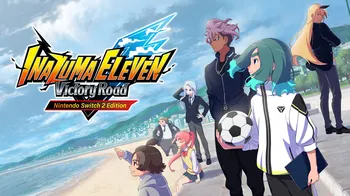 INAZUMA ELEVEN: Victory Road Nintendo Switch™ 2 Edition cover image