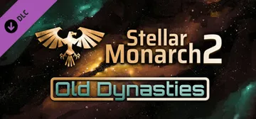 Stellar Monarch 2: Old Dynasties cover image