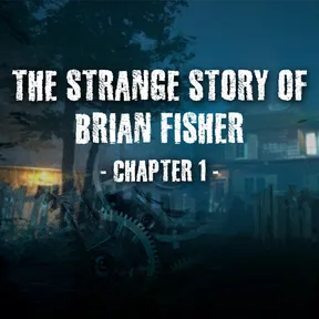 The Strange Story Of Brian Fisher: Chapter 1 cover image