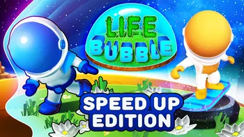 Life Bubble: Speed Up Edition cover image