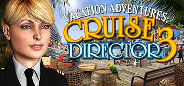 Vacation Adventures: Cruise Director 3 cover image