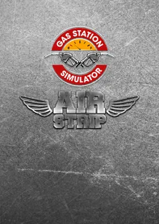 Gas Station Simulator - Airstrip DLC cover image