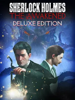 Sherlock Holmes The Awakened - Deluxe Edition cover image