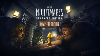 Little Nightmares Enhanced Edition Complete Edition cover image