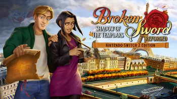 Broken Sword - Shadow of the Templars: Reforged - Nintendo Switch 2 Edition cover image