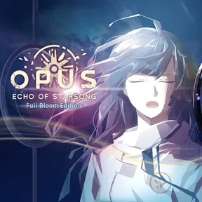 OPUS: Echo of Starsong - Full Bloom Edition cover image
