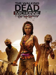 The Walking Dead: Michonne - A Telltale Miniseries cover image