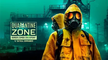 Quarantine Zone: Border Zombie Checkpoint – Tactical Commander cover image
