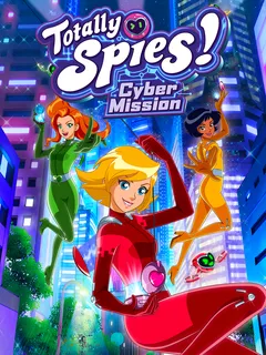 Totally Spies! - Cyber Mission cover image