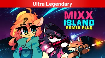 Mixx Island: Remix Plus Ultra Legendary cover image
