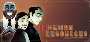 Inhuman Resources: A Literary Machination cover image