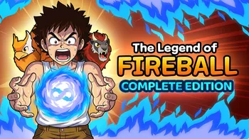 The Legend Of Fireball: Complete Edition cover image