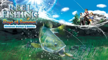 Reel Fishing®: Days of Summer - Nintendo Switch™ 2 Edition cover image