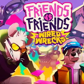 Friends vs Friends: Wired Wrecks cover image