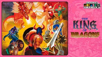 Capcom Arcade 2nd Stadium: A.K.A The King of Dragons cover image
