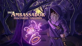 The Ambassador: Fractured Timelines cover image