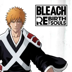 BLEACH Rebirth of Souls - Ichigo Kurosaki (Thousand-Year Blood War Arc) cover image