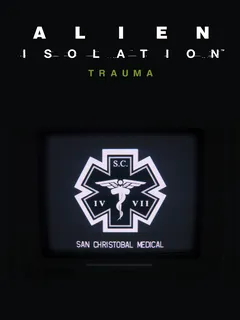 Alien: Isolation - Trauma cover image