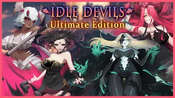 Idle Devils(Ultimate Edition) cover image