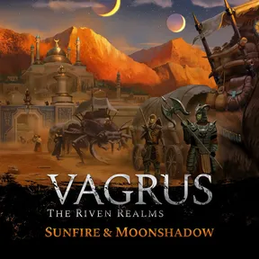Vagrus - The Riven Realms Sunfire and Moonshadow cover image