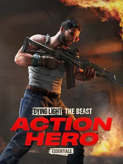 Dying Light: The Beast - Action Hero Essentials cover image