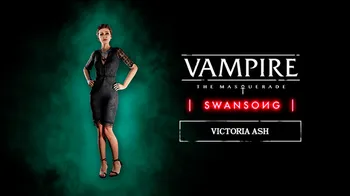 Vampire: The Masquerade - Swansong Victoria Ash cover image