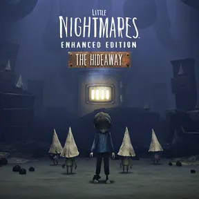Little Nightmares Enhanced Edition - The Hideaway cover image