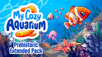 My Cozy Aquarium: Prehistoric Extended Pack cover image