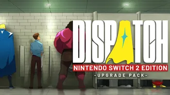 Dispatch Nintendo Switch 2 Edition Upgrade Pack cover image