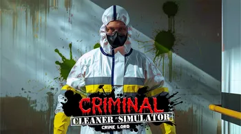 Criminal Cleaner Simulator – Crime Lord cover image