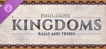 Field of Glory: Kingdoms - Rajas and Tribes cover image