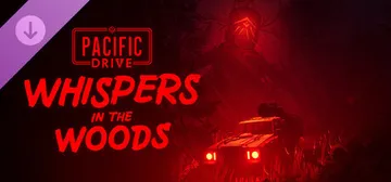 Pacific Drive: Whispers in the Woods cover image