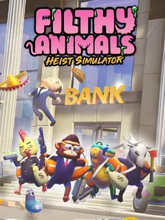 Filthy Animals | Heist Simulator cover image