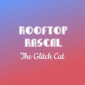 Rooftop Rascal: The Glitch Cat cover image