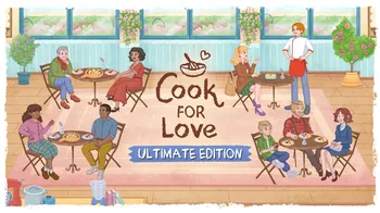 Cook For Love Ultimate Edition cover image
