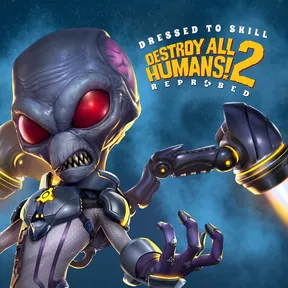 Destroy All Humans! 2 - Reprobed: Dressed to Skill Edition cover image