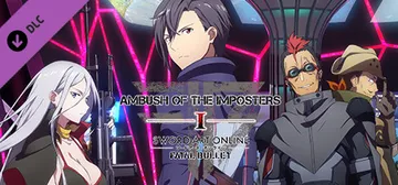 Sword Art Online: Fatal Bullet - Ambush of the Imposters cover image
