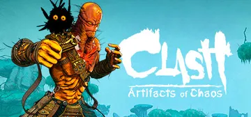 Clash: Artifacts of Chaos cover image