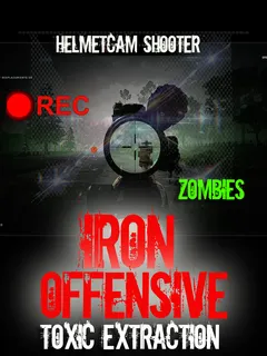 Iron Offensive: Toxic Extraction cover image