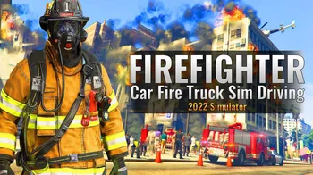 Firefighter:Car Fire Truck Sim Driving 2022 Simulator cover image