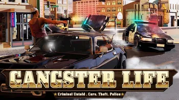 Gangster Life:  Criminal Untold, Cars, Theft, Police  cover image