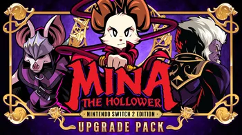 Mina the Hollower - Nintendo Switch 2 Edition upgrade pack cover image