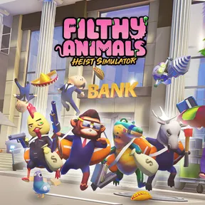 Filthy Animals | Heist Simulator cover image