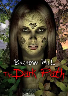 Barrow Hill: The Dark Path cover image