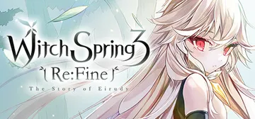 WitchSpring3 Re:Fine - The Story of Eirudy - cover image