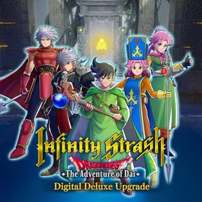 Infinity Strash: DRAGON QUEST The Adventure of Dai Digital Deluxe Upgrade cover image